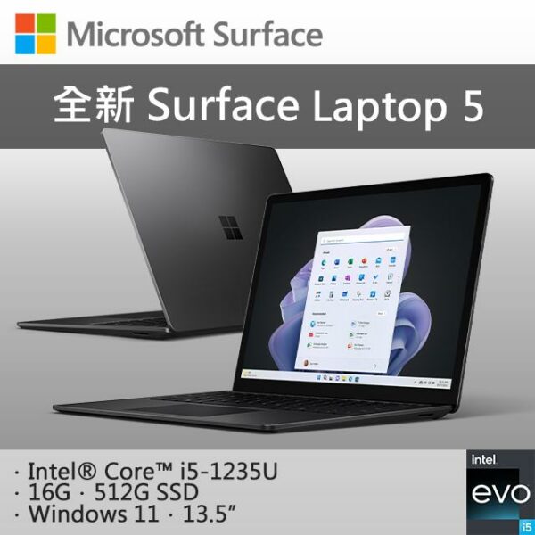 Microsoft 微軟 Surface Laptop 5 R8N-00044 墨黑(i5-1235U/16G/512G SSD/W11/QHD/13.5)surface收購